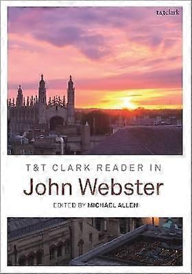 T&T Clark Reader in John Webster