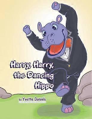 Harry Harry the Dancing Hippo