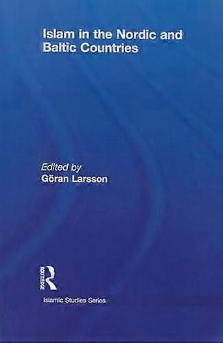 Islam in the Nordic and Baltic Countries