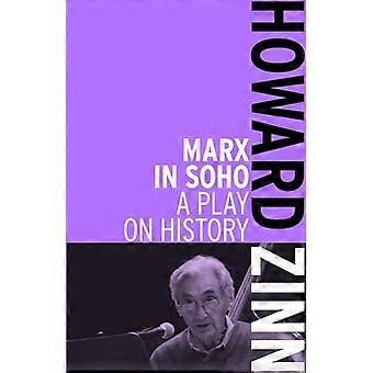 Marx In Soho A Play on History