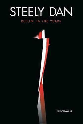 Steely Dan by Brian Sweet Paperback