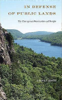 In Defense of Public Lands