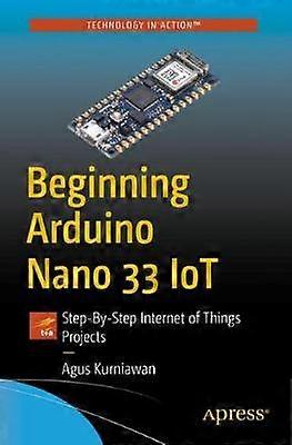 Beginning Arduino Nano 33 IoT