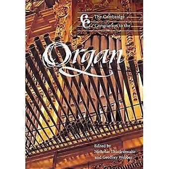 The Cambridge Companion to the Organ (Cambridge Companions to Music)