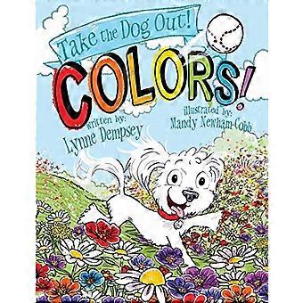 Farben!: Take the Dog Out (Take the Dog Out)
