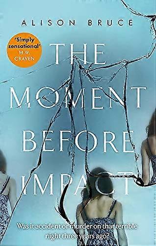 The Moment Before Impact