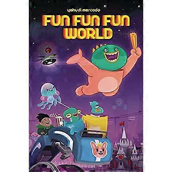 Fun Fun Fun World