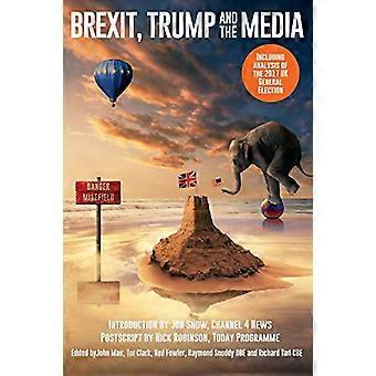Brexit, Trump und die Medien