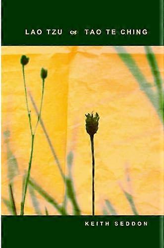 Lao Tzu: Tao Te Ching