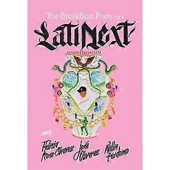 The Breakbeat Poets Vol. 4 Latinext - Haymarket Books - Pehmeäkantinen - en-kirja
