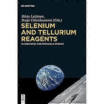 Selen- og tellurreagenser: i kjemi og materialvitenskap