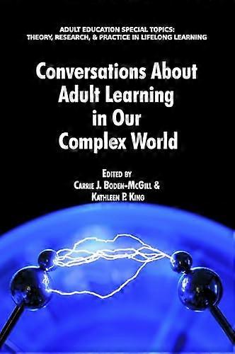 Conversations about Adult Learning in Our Complex World