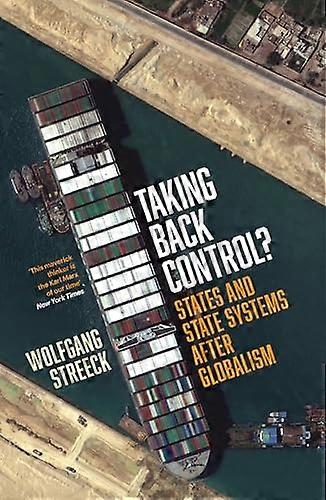 Taking Back Control? States and State Systems After Globalism