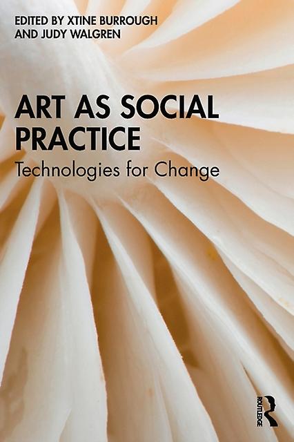 Art As Social Practice Paperback