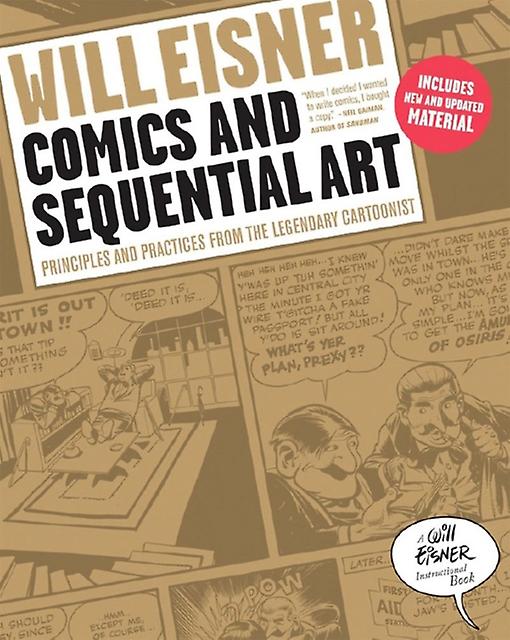 Comics And Sequential Art - Will Eisner - The Arts: techniques and principles - WW Norton & Co - Paperback