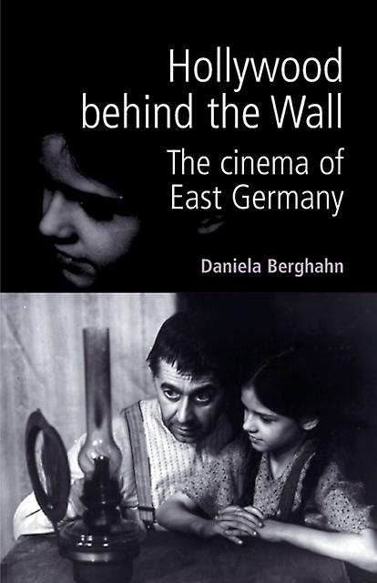Hollywood Behind The Wall by Daniela Berghahn Paperback Book