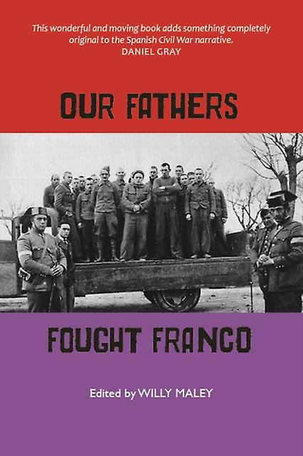 Our Fathers Fought Franco by Jennie Renton Paperback