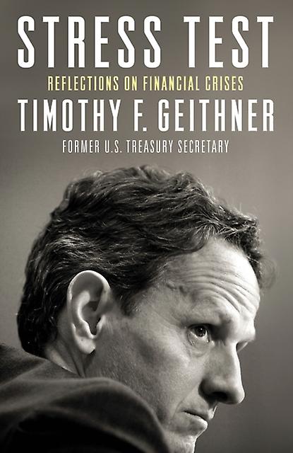 Stress Test by Timothy Geithner Paperback Book