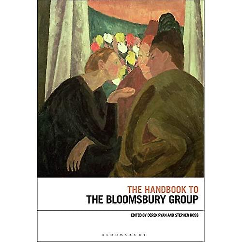 The Handbook to the Bloomsbury Group