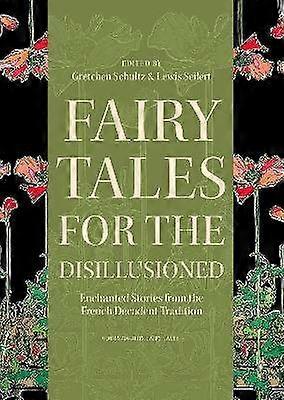 Fairy Tales for the Disillusioned