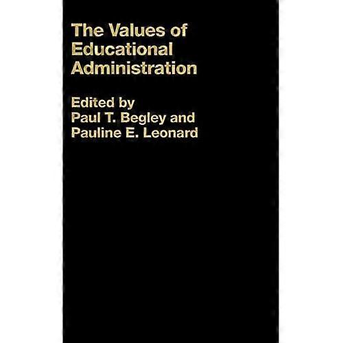 The Values of Educational Administration