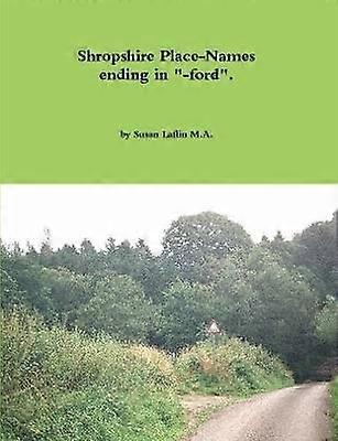 Shropshire PlaceNames ending in ford