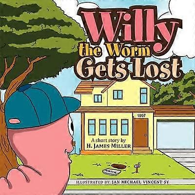 Willy the Worm Gets Lost