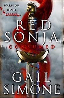 Red Sonja Consumed - Gail Simone - Hardback - English Book - Fantasy