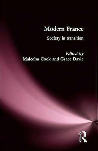 Moderne Frankrike: Samfunn i overgang