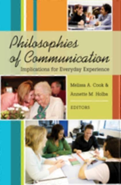 Philosophies Of Communication Paperback Book