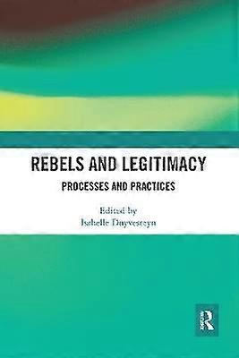 Rebels and Legitimacy