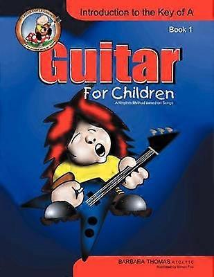 Guitar for Children A Rhythm Method based on Songs
