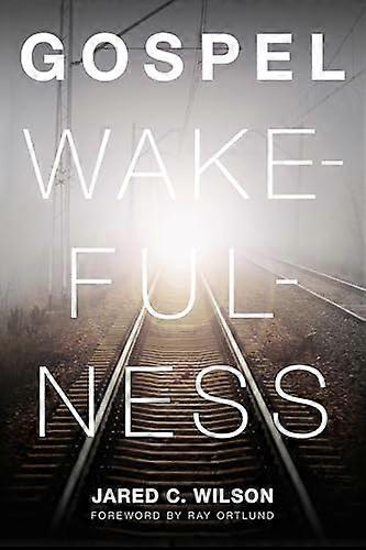 Gospel Wakefulness