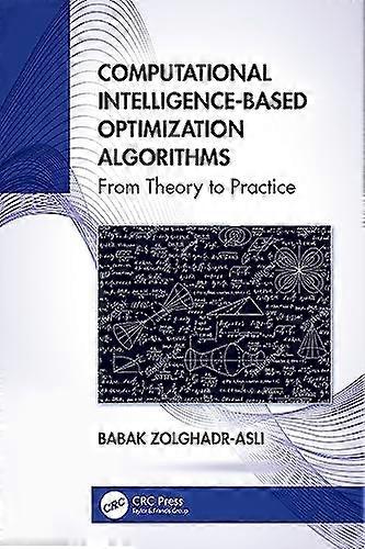 Computational Intelligence-based Optimization Algorithms: From Theory to Practice
