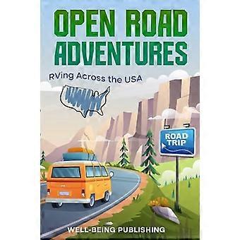 Avventure su strada : Viaggiare attraverso gli Stati Uniti