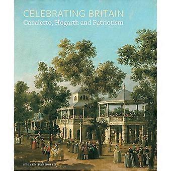 Feiern Großbritannien: Canaletto, Hogarth und Patriotismus