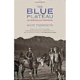 Het blauw Plateau: Een Australische pastorale
