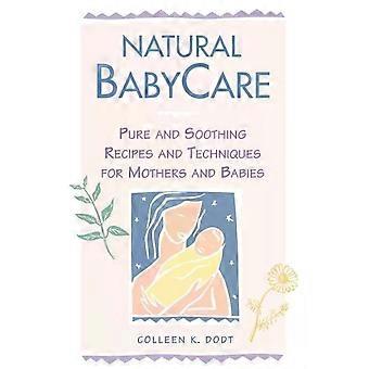 Natural Babycare - Colleen K. Dodt