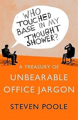 Who Touched Base in my Thought Shower?