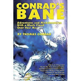 Conrad's bane adventures and misadventures with a black cloud over your head