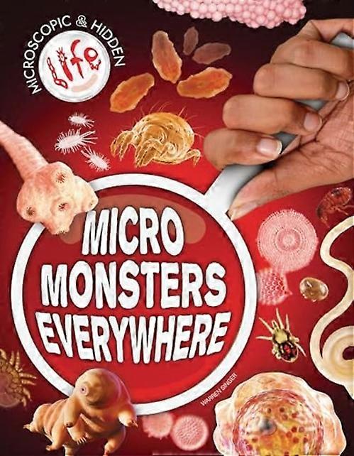 Des micro-monstres partout !