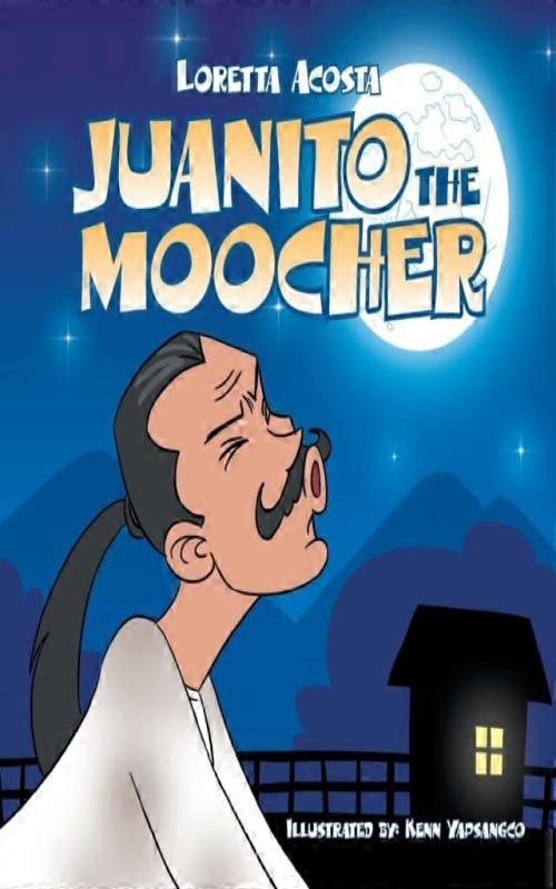 Juanito The Moocher