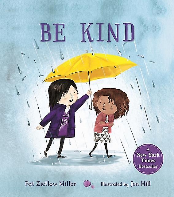 Be Kind by Pat Zietlow Miller Paperback Book