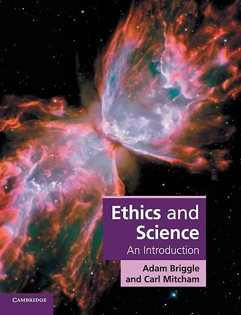 Ethics And Science by Adam Briggle Paperback Book
