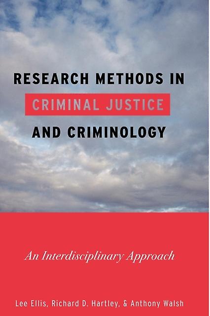 Research Methods In Criminal Justice And Criminology by Anthony Walsh Paperback Book