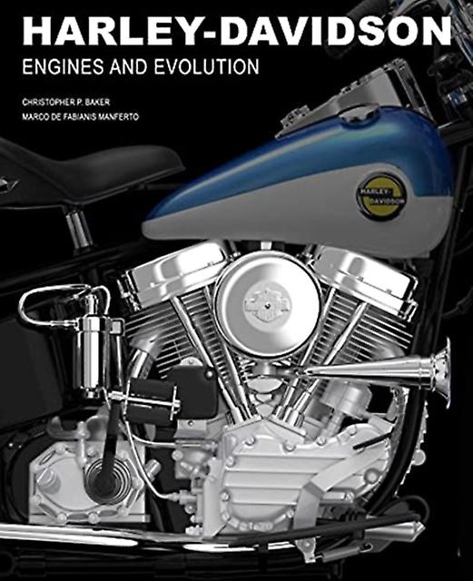 Harley-davidson Engines And Evolution - Christopher P. Baker