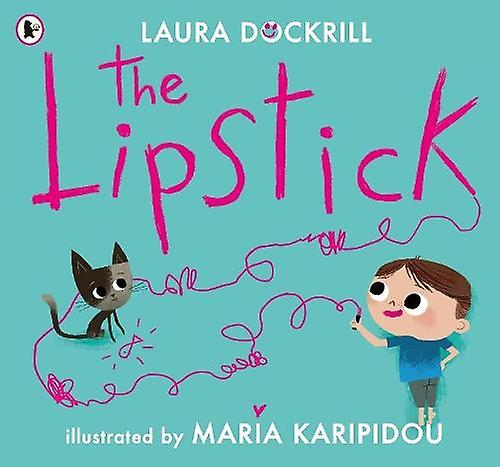 Lipstick - Laura Dockrill