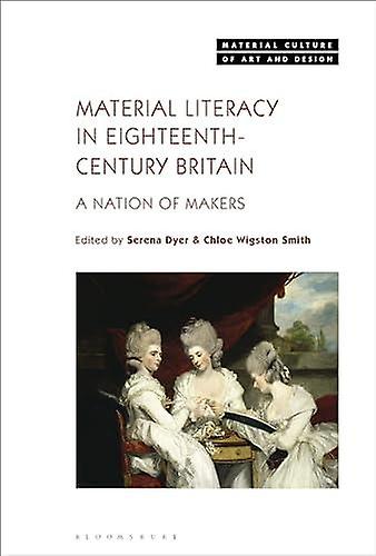 Material Literacy In 18thcentury Britain Paperback