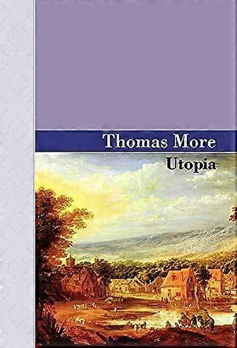 Utopia - Thomas More