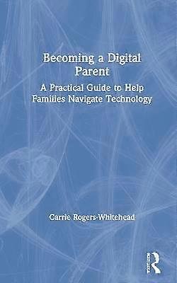 Becoming a Digital Parent